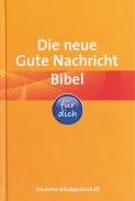 Neue Gute Nachricht Bibel